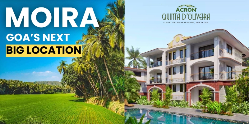 Buying a Villa in Goa in 2025? Moira Might Be the next prime location in Goa!